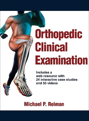 Orthopedic Clinical Examination - Michael P. Reiman