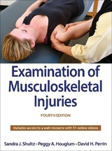 Examination of Musculoskeletal Injuries - Shultz, Sandra J.; Houglum, Peggy A.; Perrin, David H.