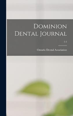 Dominion Dental Journal; 1-2 - 