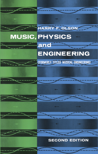 Music, Physics and Engineering -  Harry F. Olson