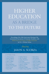 Higher Education as a Bridge to the Future - 
