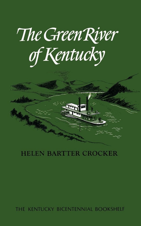 The Green River of Kentucky - Helen Bartter Crocker