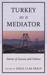 Turkey as a Mediator - 