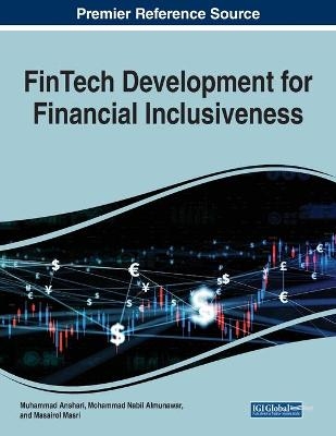 FinTech Development for Financial Inclusiveness - 