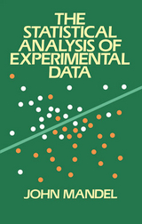 Statistical Analysis of Experimental Data -  JOHN MANDEL