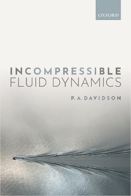 Incompressible Fluid Dynamics - P. A. Davidson