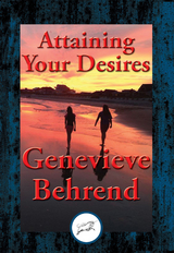 Attaining Your Desires -  Genevieve Behrend