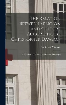 The Relation Between Religion and Culture According to Christopher Dawson - 