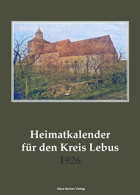 Heimatkalender für den Kreis Lebus 1926