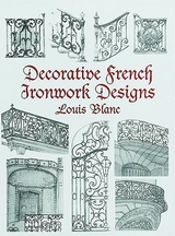 Decorative French Ironwork Designs -  Louis Blanc