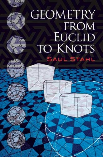 Geometry from Euclid to Knots -  Saul Stahl