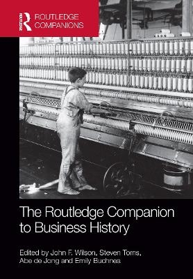 The Routledge Companion to Business History - 