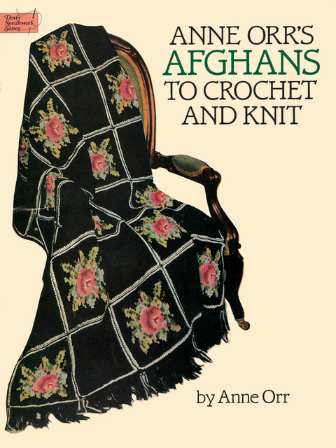 Anne Orr's Afghans to Crochet and Knit -  Anne Orr