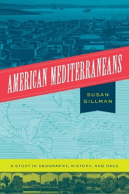 American Mediterraneans - Professor Susan Gillman