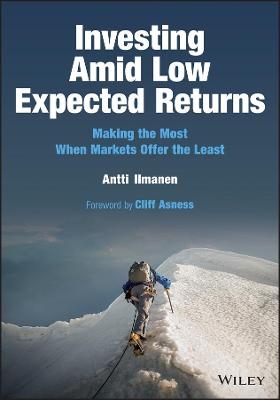 Investing Amid Low Expected Returns - Antti Ilmanen