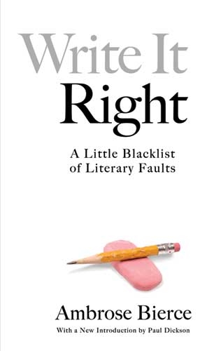 Write It Right -  Ambrose Bierce