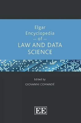 Elgar Encyclopedia of Law and Data Science - 