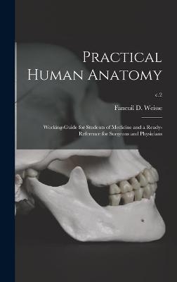 Practical Human Anatomy - 