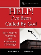 Help! I've Been Called By God -  Tarsha L. Campbell