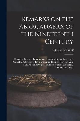 Remarks on the Abracadabra of the Nineteenth Century - 