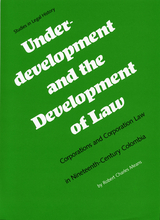 Underdevelopment and the Development of Law - Robert C. Means