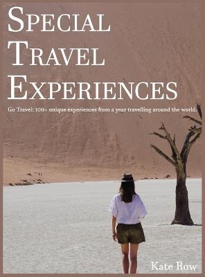 Special Travel Experiences - Kate Lawrence-Row