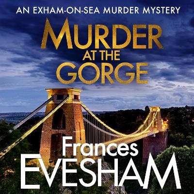 Murder at the Gorge -  Frances Evesham