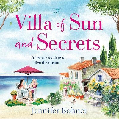 Villa of Sun and Secrets - Jennifer Bohnet