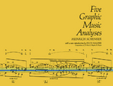 Five Graphic Music Analyses -  Heinrich Schenker