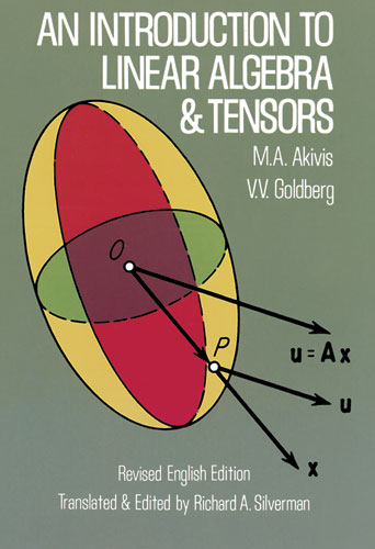 Introduction to Linear Algebra and Tensors -  M. A. Akivis,  V. V. Goldberg