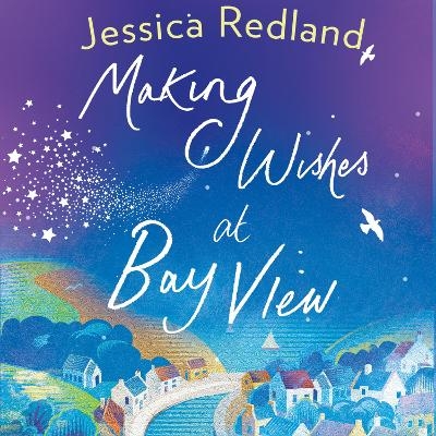 Making Wishes at Bay View - Jessica Redland