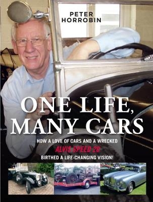 One Life, Many Cars - Peter Horrobin