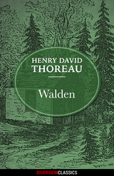 Walden (Diversion Classics) -  Henry David Thoreau
