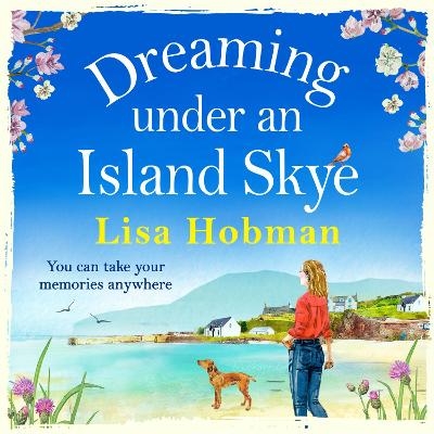 Dreaming Under An Island Skye -  Lisa Hobman