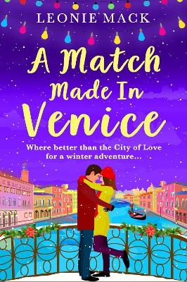 A Match Made in Venice -  Leonie Mack