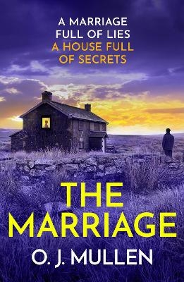 The Marriage - O. J. Mullen