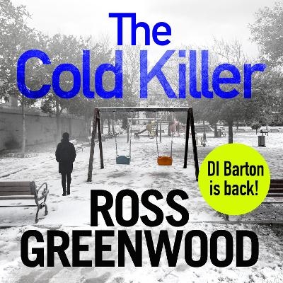 The Cold Killer - Ross Greenwood