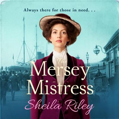 The Mersey Mistress - Sheila Riley