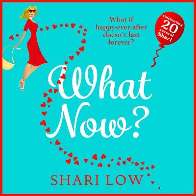 What Now? - Shari Low