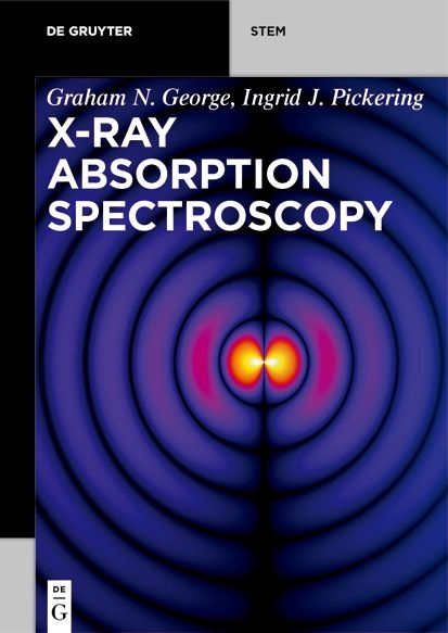 X-ray Absorption Spectroscopy - Graham N. George, Ingrid J. Pickering