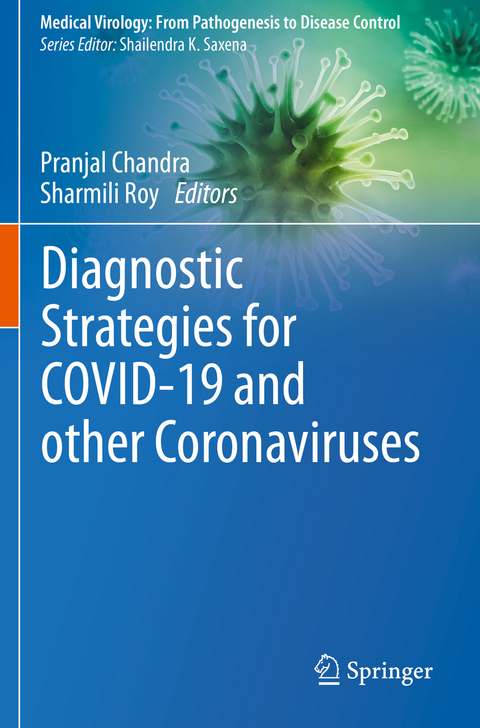 Diagnostic Strategies for COVID-19 and other Coronaviruses - 