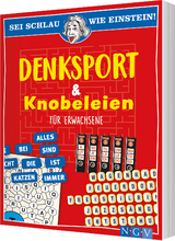 Sei schlau wie Einstein! - Denksport & Knobeleien für Erwachsene