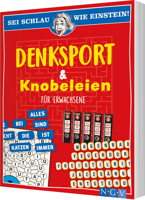 Sei schlau wie Einstein! - Denksport & Knobeleien für Erwachsene