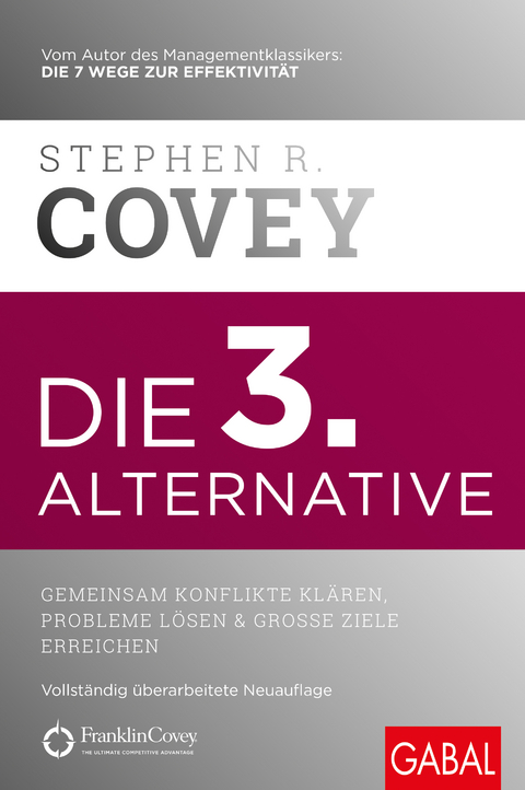 Die 3. Alternative - Stephen R. Covey