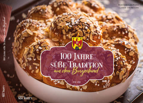 100 Jahre süße Tradition aus dem Burgenland - 