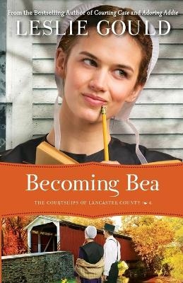 Becoming Bea - Leslie Gould