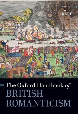 The Oxford Handbook of British Romanticism - 