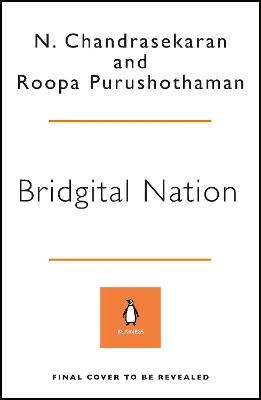Bridgital Nation - N. Chandrasekaran, Roopa Purushothaman