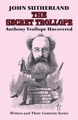 The Secret Trollope - John Sutherland