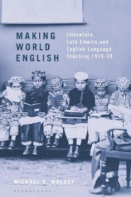 Making World English - Michael G. Malouf